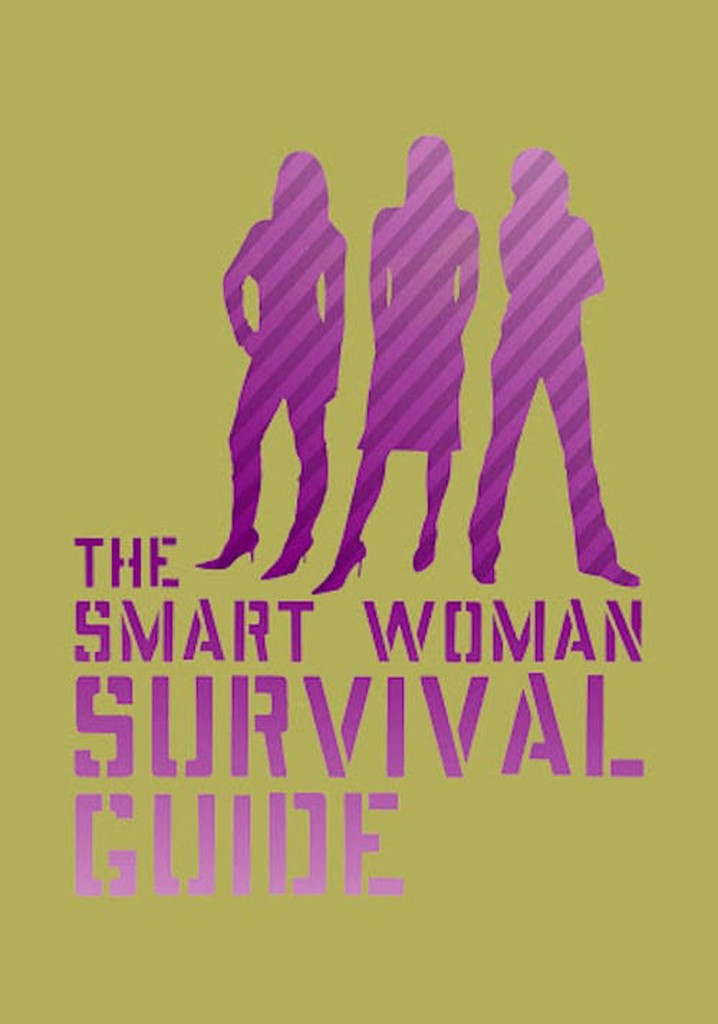 The Smart Woman Survival Guide Ver La Serie Online